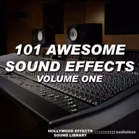 Hollywood Effects Sound Library 101 Awesome Sound Effects Vol.1 [FLAC]