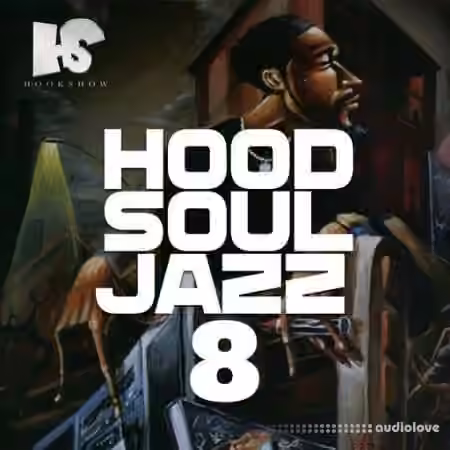 HOOKSHOW Hood Soul Jazz 8 [WAV]