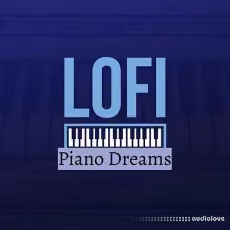 HOOKSHOW Lofi Piano Dreams [WAV]