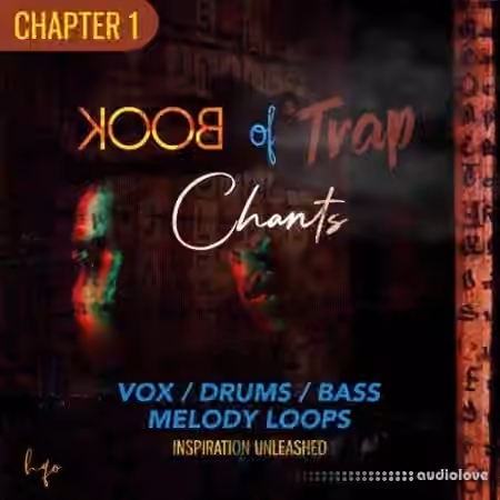 HQO BOOK OF TRAP CHANTS: CHAPTER 1 [WAV]