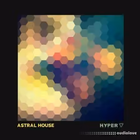 Hyper Astral House [WAV]