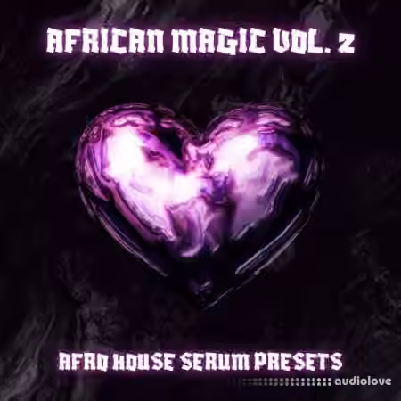 Infinity Audio African Magic - Afro House Serum Presets Vol. 2 [Synth Presets]
