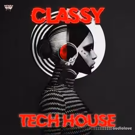 Infinity Audio Classy Tech House [WAV, MiDi]