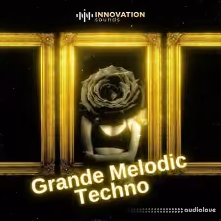Innovation Sounds Grande Melodic Techno [WAV, MiDi]