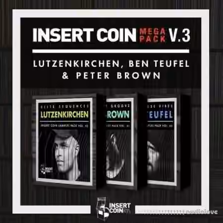 Insert Coin Insert Coin Mega Pack V3: Lutzenkirchen Ben Teufel and Peter Brown [WAV]