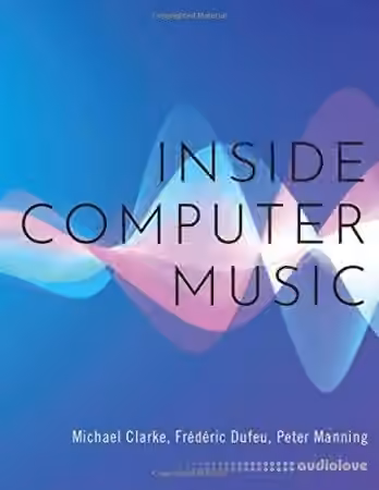 Inside Computer Music