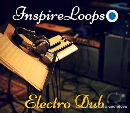 Inspire Loops Electro Dub [WAV]
