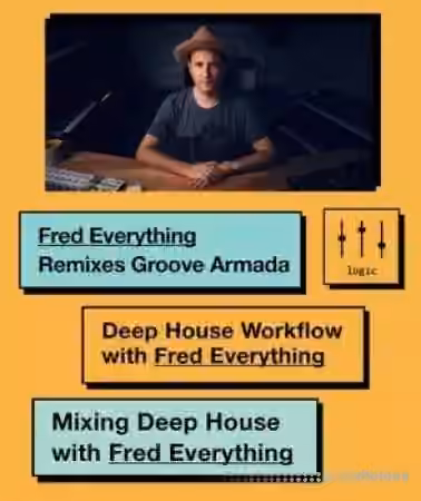 IO Music Academy Fred Everything Deep House Bundle [TUTORiAL]