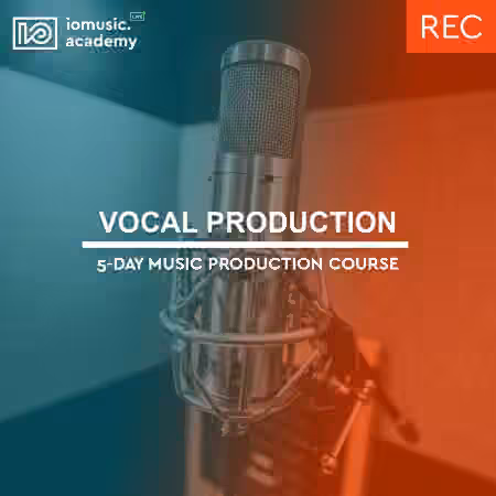 IO Music Academy Vocal Production with Doug Organ [TUTORiAL]