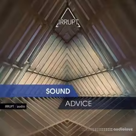 Irrupt Audio Sound Advice [WAV]