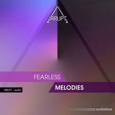 Irrupt Fearless Melodies [WAV]