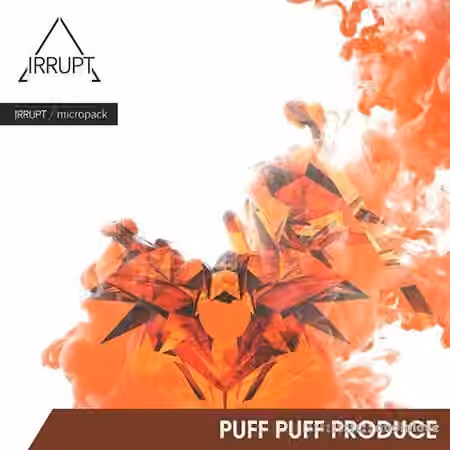Irrupt Puff Puff Produce [WAV]