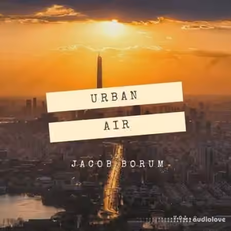 Jacob Borum Urban Air Vol.2 [WAV]