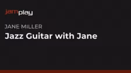 Jamplay Jazz Guitar with Jane Miller [TUTORiAL]