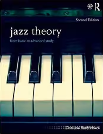 Jazz Theory Workbook: From Basic to Advanced Study