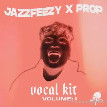 Jazzfeezy x Prop Vocal Shots Vol.1 [WAV]