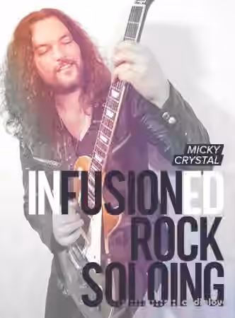 JTC Micky Crystal InFusioned Rock Soloing [TUTORiAL]