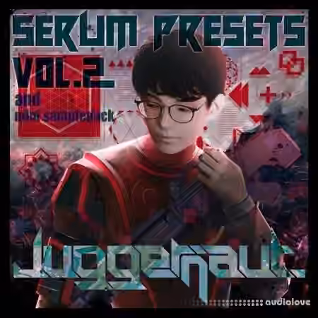 Juggernaut. Serum Presets Vo.2 ∩╝å Mini Sample pack [WAV, Synth Presets]