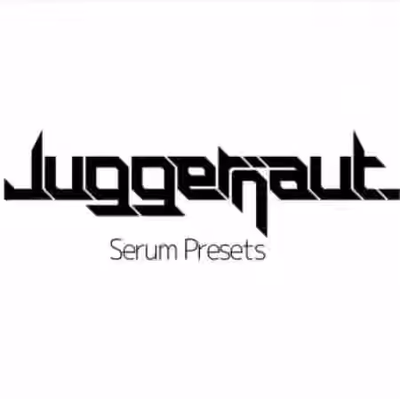 JuggerNoteRecords Juggernaut. Serum Presets [Synth Presets, WAV]