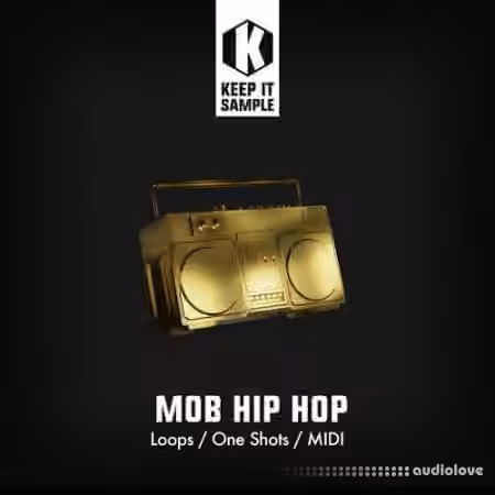 Keep It Sample MOB Hip Hop [WAV, MiDi]