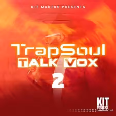 Kit Makers Trapsoul Talk Vox 2 [WAV]