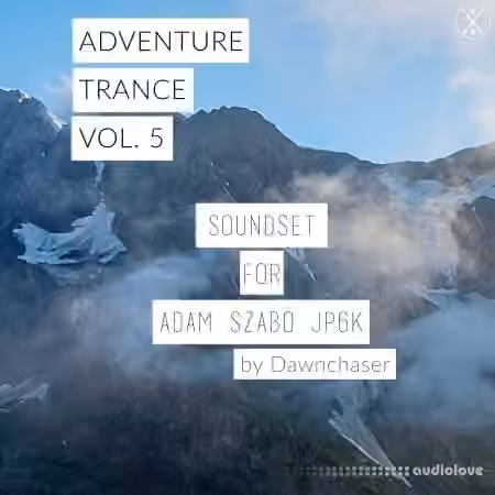 Kulshan Studios Adventure Trance Soundset Vol.5 [Synth Presets]