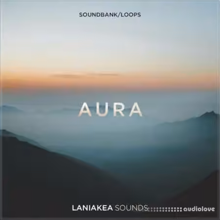 Laniakea Sounds Aura [WAV, Synth Presets]