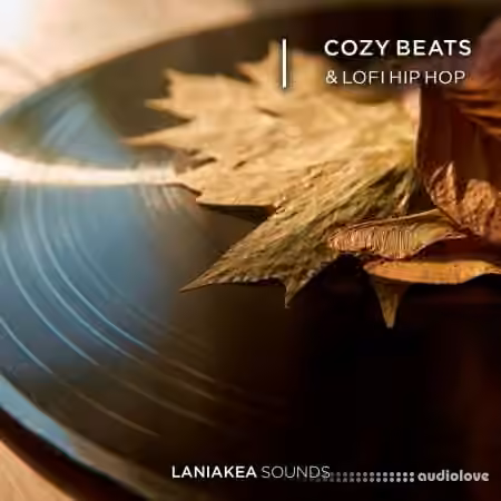 Laniakea Sounds Cozy Beats and Lofi Hip Hop [WAV]