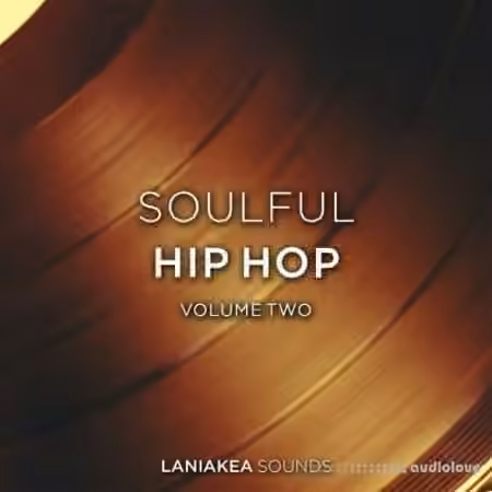 Laniakea Sounds Soulful Hip Hop 2 [WAV]