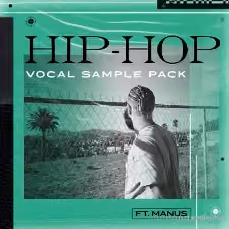 Lazerdisk Hip Hop Vocal Sample Pack FT. Manus [WAV]