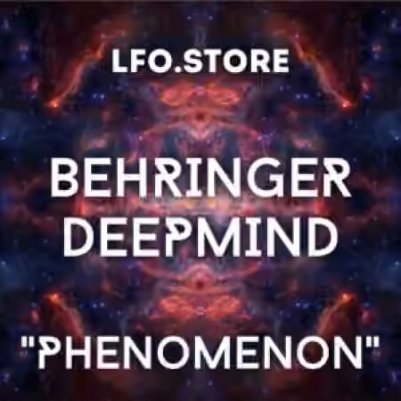 LFO Store Behringer DeepMind Phenomenon Soundset [Synth Presets]