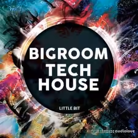 Little Bit Bigroom Tech House [WAV]