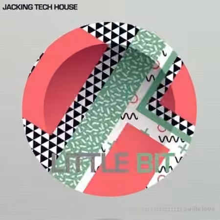 Little Bit Jackin Tech House [WAV]