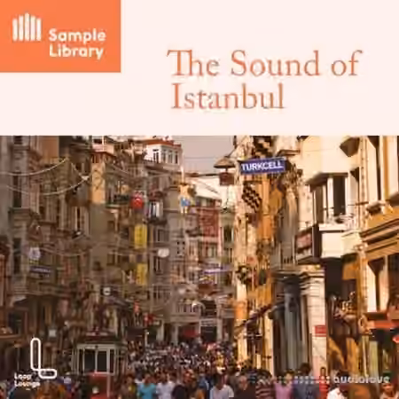 Loop Lounge The Sound Of Istanbul [WAV]
