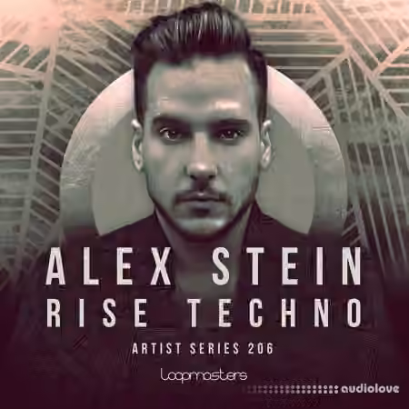 Loopmasters Alex Stein Rise Techno [MULTiFORMAT]