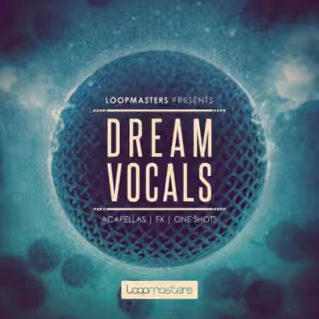 Loopmasters Dream Vocals [WAV, REX]