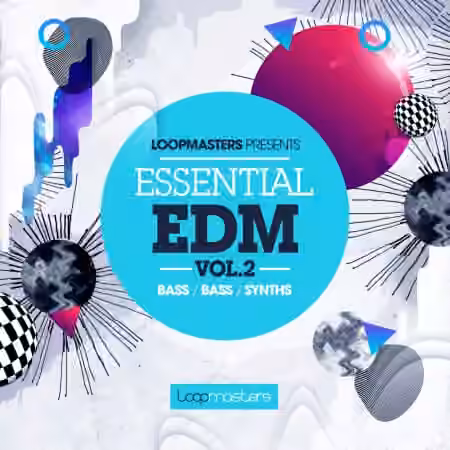 Loopmasters Essential EDM Vol.2 [MULTiFORMAT]