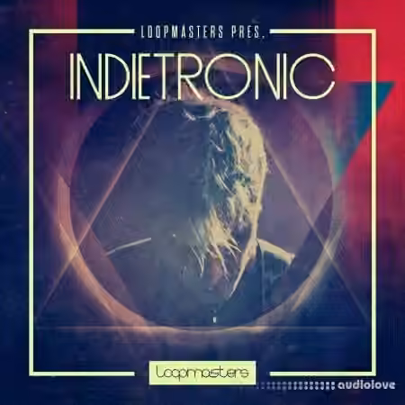 Loopmasters Indietronic [MULTiFORMAT]