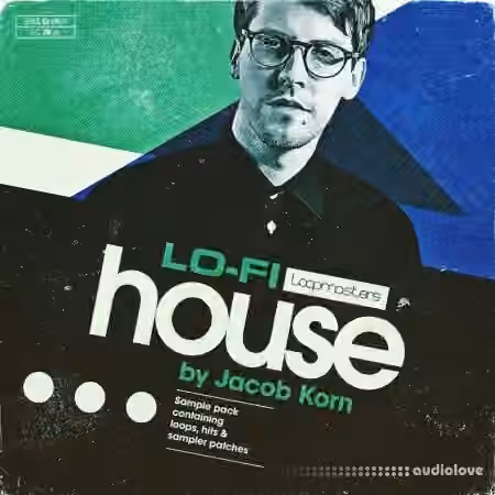 Loopmasters Jacob Korn LoFi House [MULTiFORMAT]