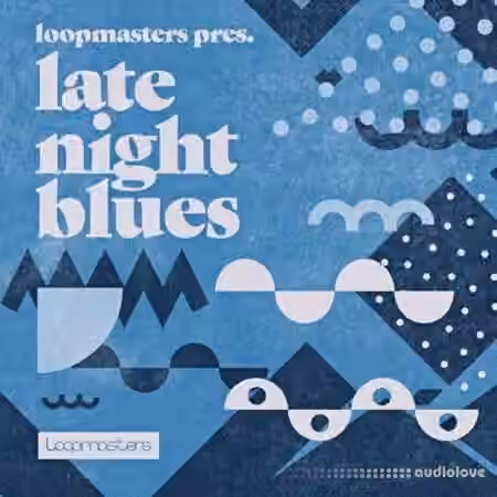 Loopmasters Late Night Blues [Ableton Live]