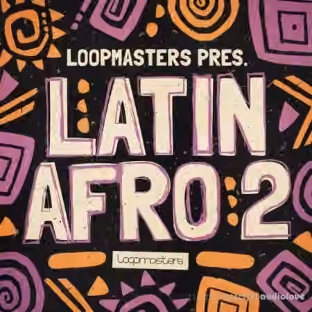 Loopmasters Latin Afro 2 [WAV, REX]