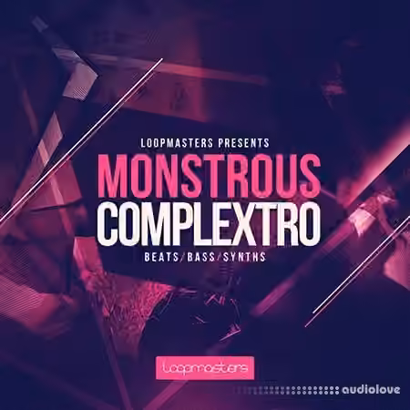 Loopmasters Monstrous Complextro [MULTiFORMAT]