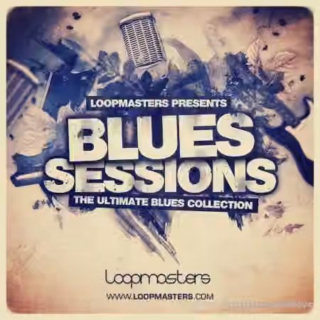 Loopmasters The Blues Sessions [MULTiFORMAT]