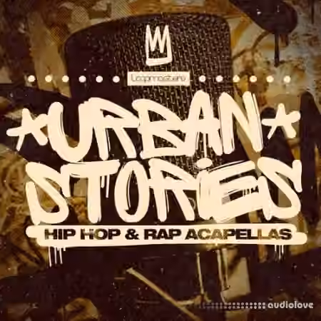Loopmasters Urban Stories Hip Hop and Rap Acapellas [MULTiFORMAT]