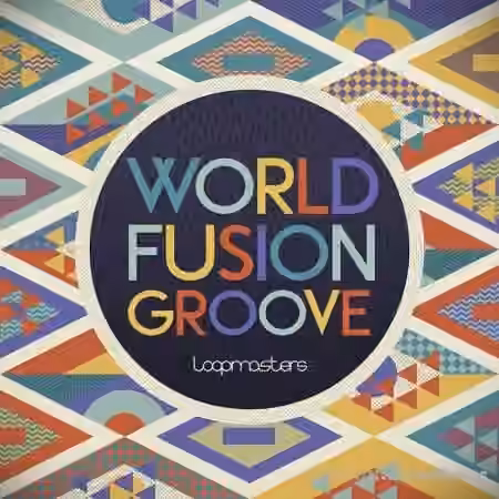 Loopmasters World Fusion Groove [MULTiFORMAT]