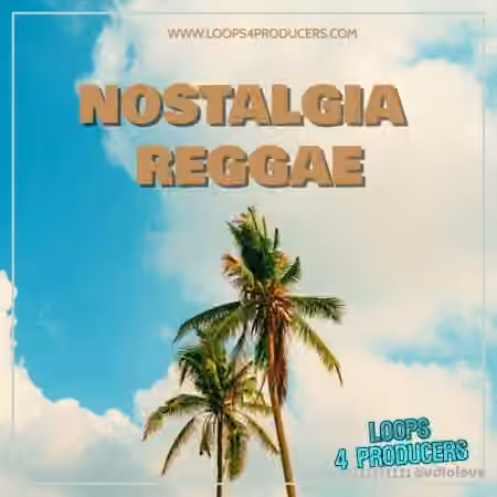Loops 4 Producers Nostalgia Reggae [WAV, MiDi]