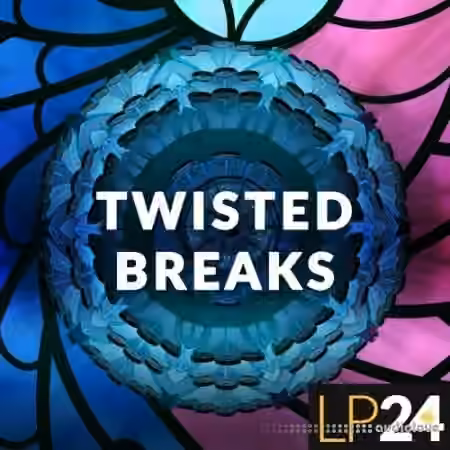 LP24 Audio Twisted Breaks [WAV]
