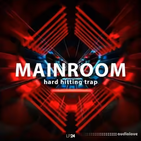 Lp24 Mainroom Hard Hitting Trap [WAV, Synth Presets]