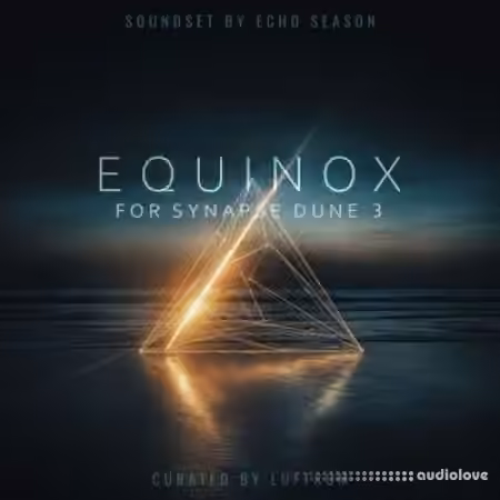 Luftrum Equinox Dune 3 Soundset v1.1 [Synth Presets]