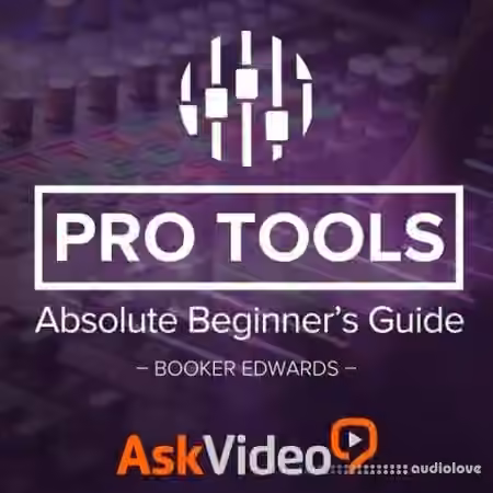 macProVideo Pro Tools 12 100: Absolute Beginner's Guide [TUTORiAL]
